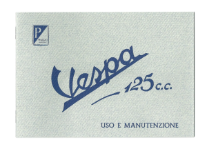 Libretto uso e manutenzione tipo ORIGINALE dal 1951-1952 per Vespa 125 V30&gt;33T 